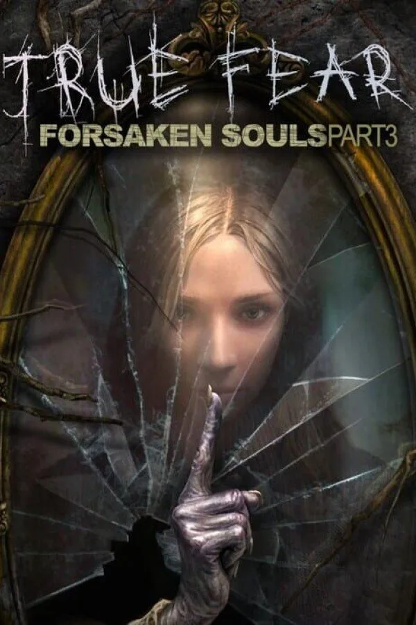True Fear: Forsaken Souls Part 3 :25
