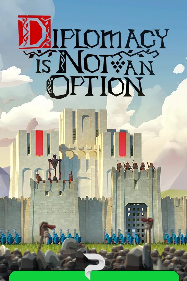 Diplomacy is Not an Option