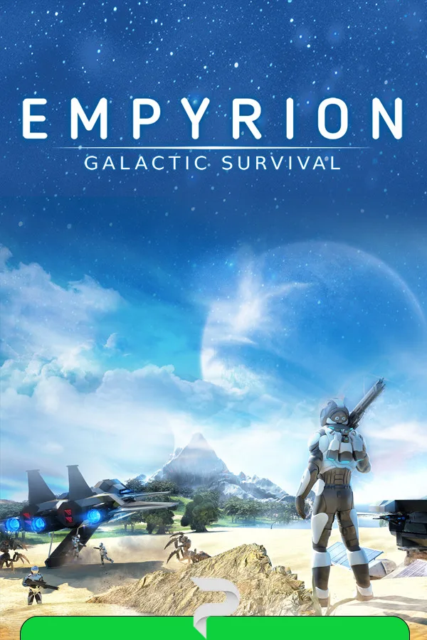 Empyrion - Galactic Survival