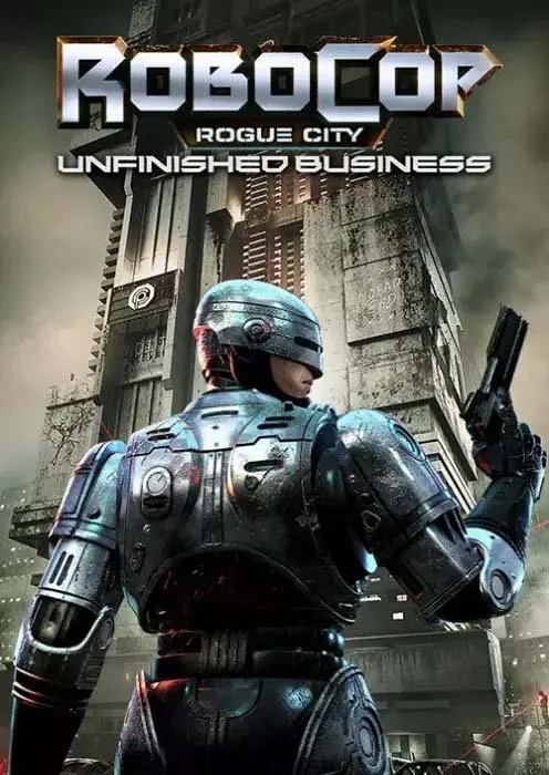 RoboCop: Rogue City - Unfinished Business