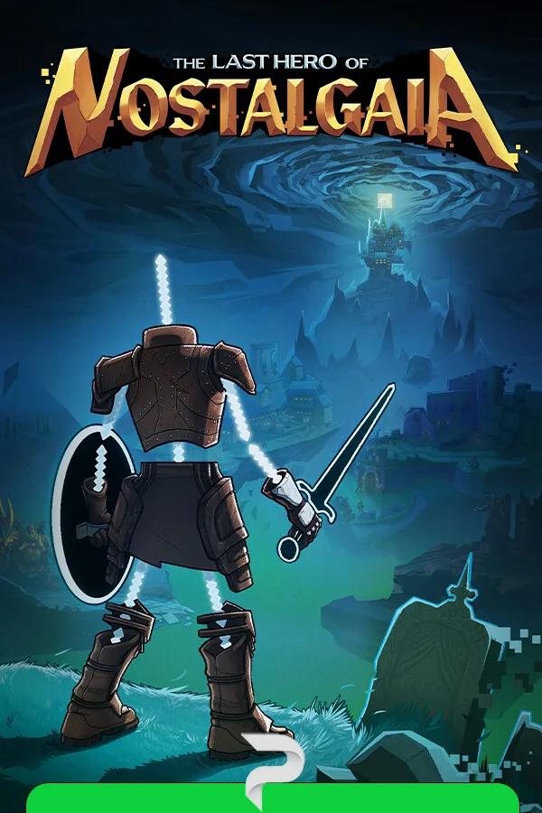 The Last Hero of Nostalgaia