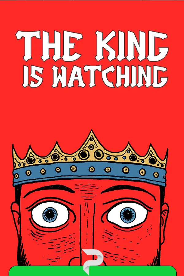 The King is Watching