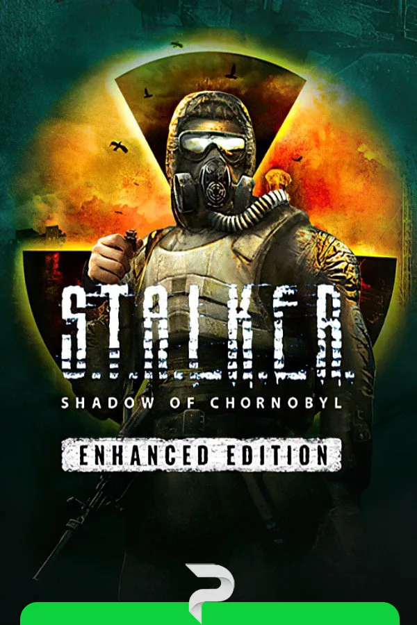 S.T.A.L.K.E.R.: Shadow of Chernobyl - Enhanced Edition