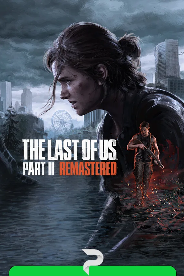 The Last of Us Part II Remastered