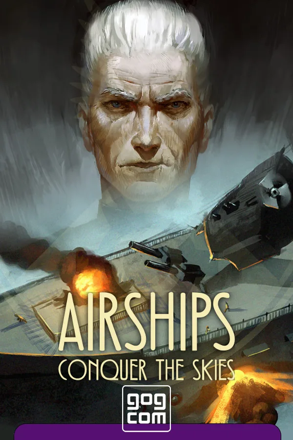 Airships: Conquer the Skies