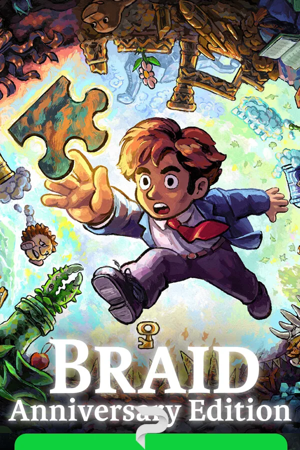 Braid, Anniversary Edition