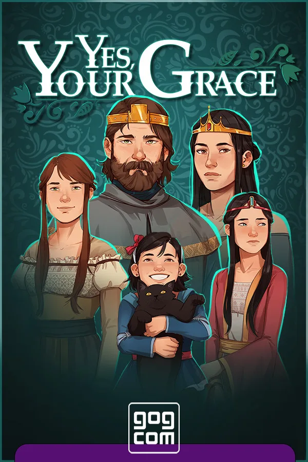 Yes, Your Grace