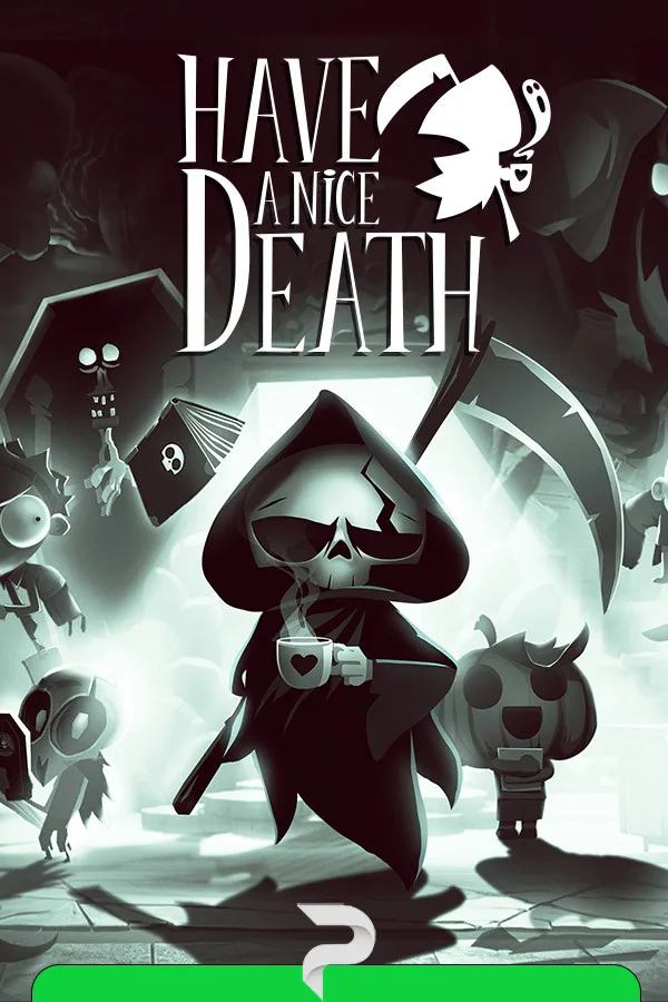 Have a Nice Death