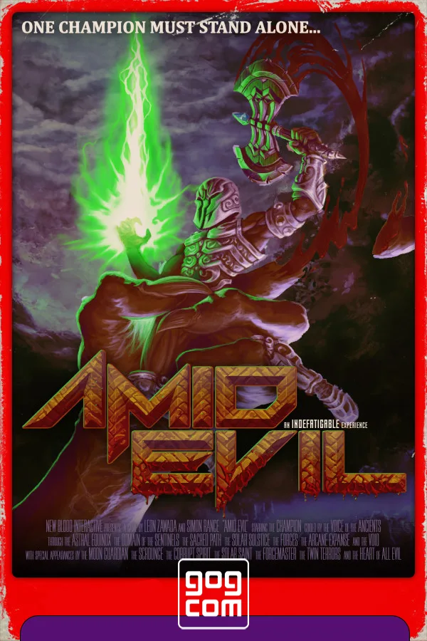 AMID EVIL