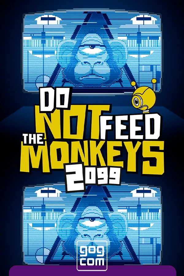 Do Not Feed the Monkeys 2099