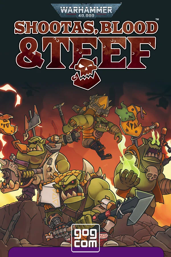Warhammer 40000: Shootas Blood & Teef