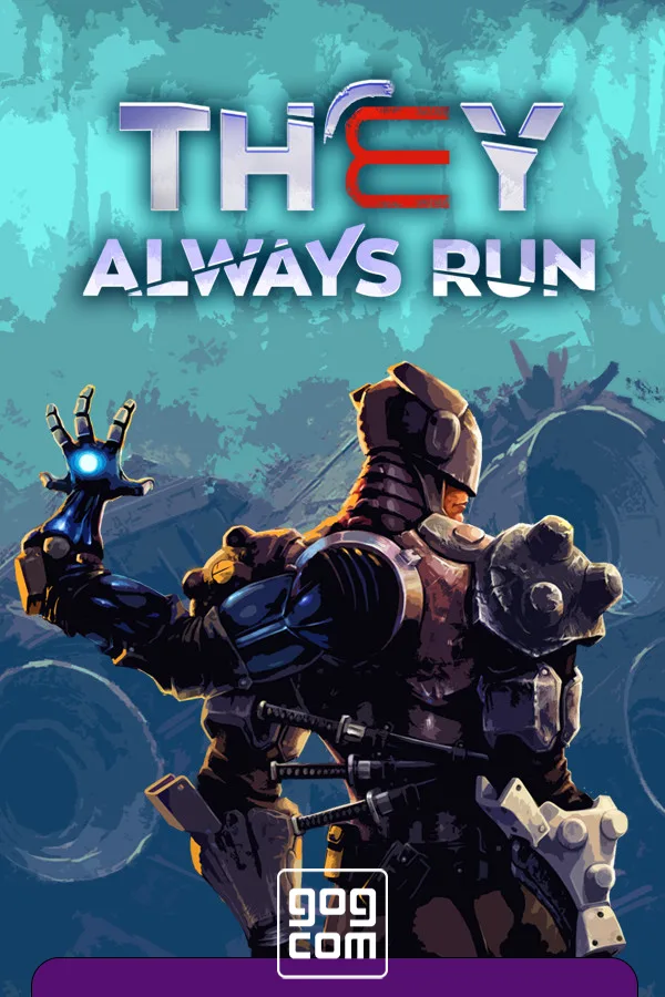 They Always Run