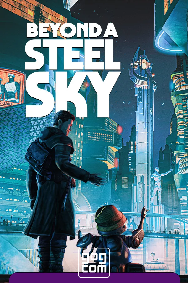 Beyond a Steel Sky
