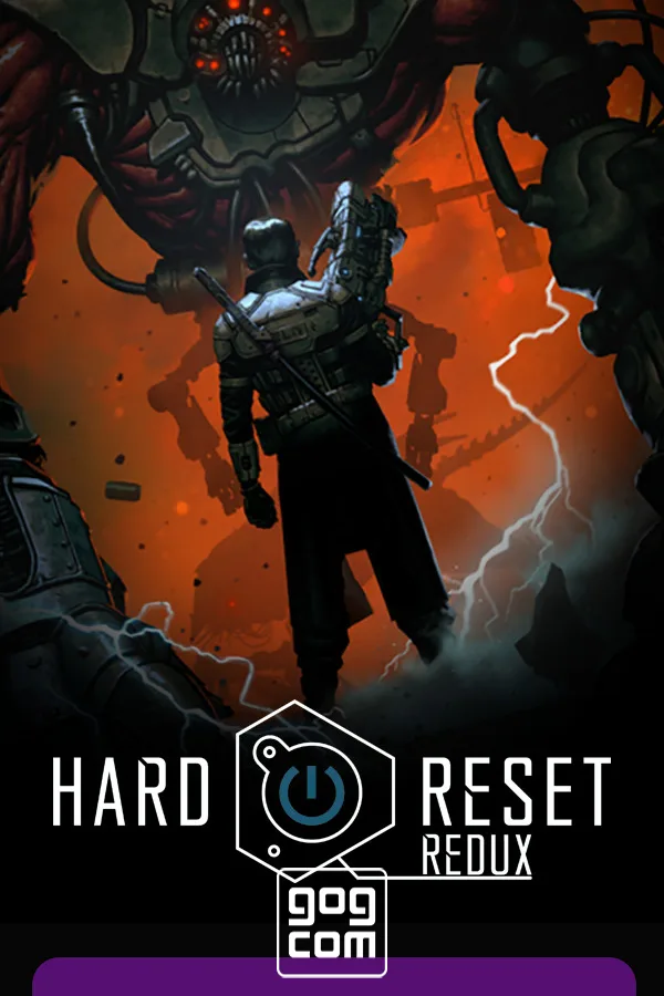 Hard Reset Redux