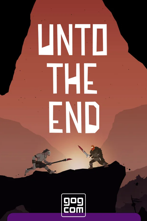 Unto The End