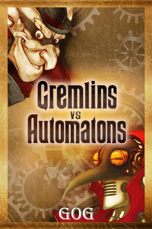 Gremlins vs Automatons