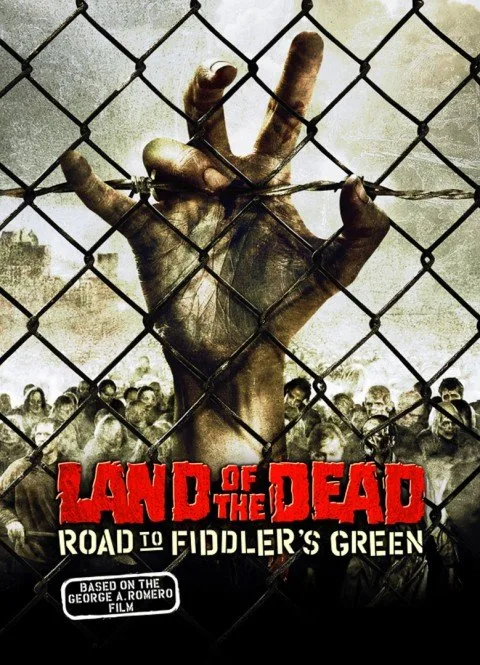 Land of the Dead: Road to Fiddler's Green