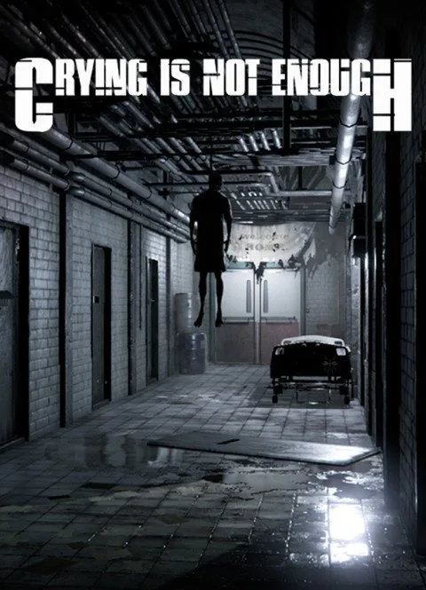 Crying is not Enough: Remastered