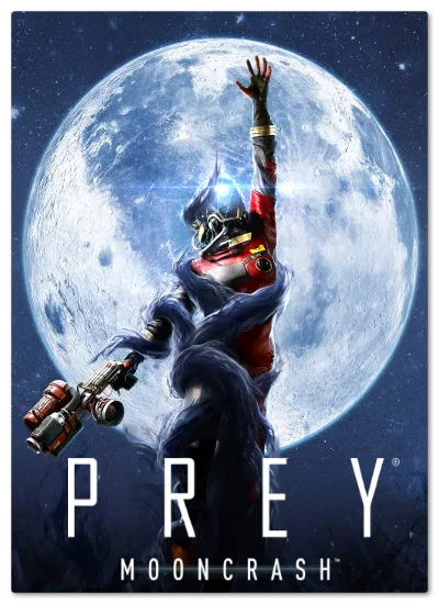 Prey - Mooncrash