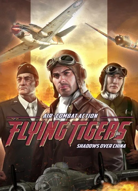 Flying Tigers: Shadows Over China