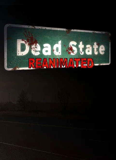 Dead State Reanimated